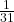 \frac{1}{31}