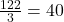 \frac{122}{3} = 40