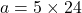 a\timesb = 5\times24