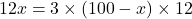 12x = 3 \times (100 - x) \times 12