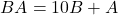 BA = 10B + A