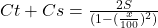 Ct + Cs = \frac{2S}{(1 - (\frac{x}{100})^2)}