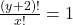 \frac{(y+2)!}{x!} = 1