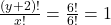 \frac{(y+2)!}{x!} = \frac{6!}{6!} = 1