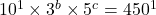 10^1 \times 3^b \times 5^c = 450^1